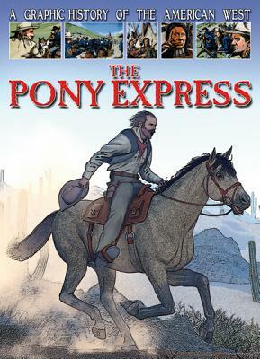 The Pony Express by Gary Jeffrey