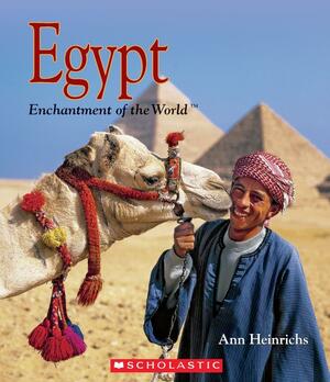 Egypt (Enchantment of the World) by Ann Heinrichs