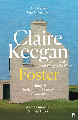 Foster by Claire Keegan by Claire Keegan