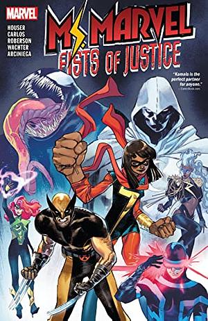 Ms. Marvel: Fists of Justice by Jody Houser, Zé Carlos, Dave Wachter, Ibraim Roberson