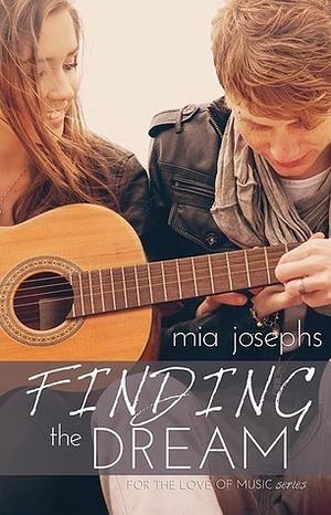 Finding the Dream by Mia Josephs