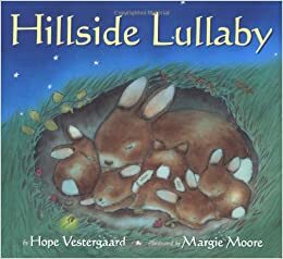 Hillside Lullaby by Hope Vestergaard