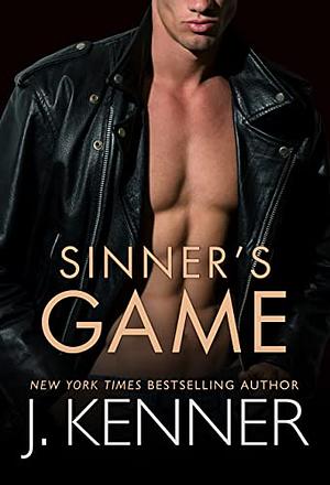 Sinner's Game by J. Kenner