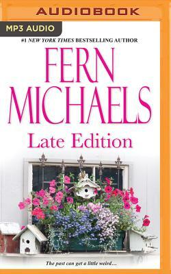 Late Edition by Fern Michaels