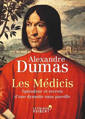 Les Médicis by Alexandre Dumas