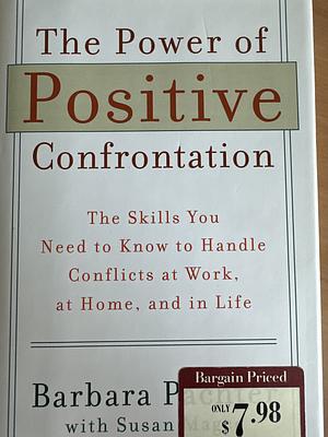 The Power of Positive Confrontation by Barbara Pachter