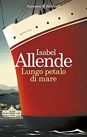 Lungo petalo di mare by Isabel Allende, Elena Liverani