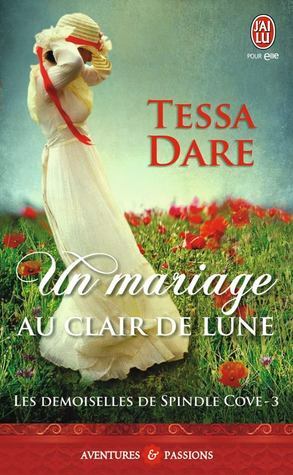 Un mariage au clair de lune by Tessa Dare