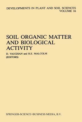 Soil Organic Matter and Biological Activity by 