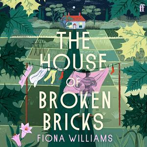 The House of Broken Bricks by Fiona Williams