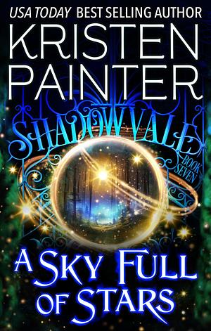 A Sky Full of Stars by Kristen Painter