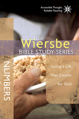 Numbers: Living a Life That Counts for God by Warren W. Wiersbe