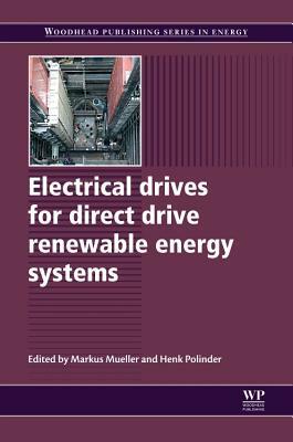 Electrical Drives for Direct Drive Renewable Energy Systems by 