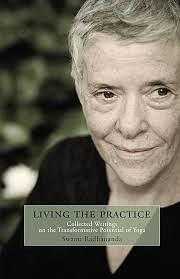 Living the Practice by Swami Radhananda