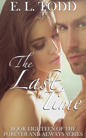 The Last Time by E.L. Todd