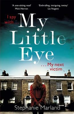 My Little Eye by Stephanie Marland