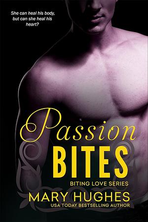 Passion Bites by Mary Hughes