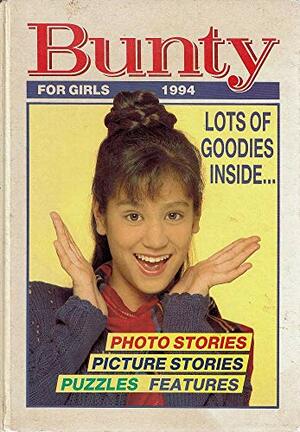 Bunty for Girls 1994 by Various, D.C. Thomson and Co.