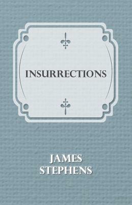 Insurrections by James Stephens