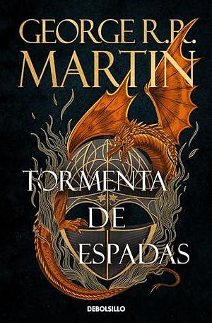 Tormenta de espadas (Canción de hielo y fuego 3): Los libros que inspiraron la serie Juego de Tronos de HBO by George R.R. Martin, Adela Ibáñez Amador