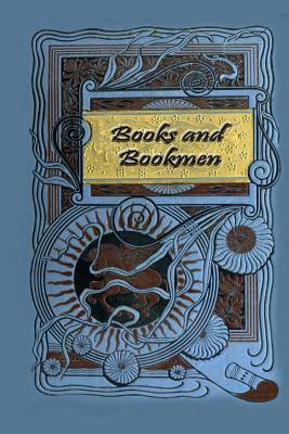 Books and Bookmen by Ian MacLaren