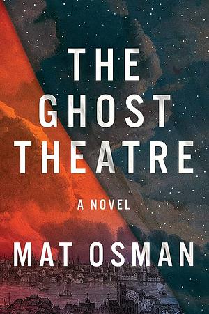 The Ghost Theatre by Mat Osman