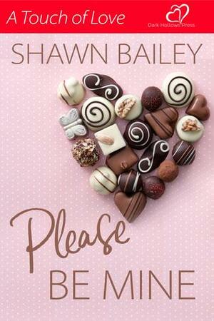 Please Be Mine by Shawn Bailey