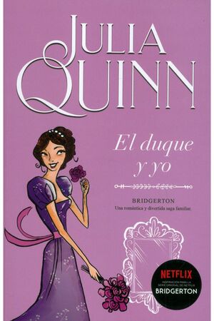 El duque y yo by Julia Quinn