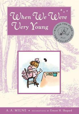 When We Were Very Young by A.A. Milne