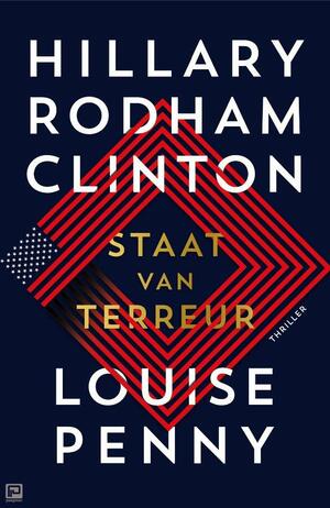 Staat van terreur by Louise Penny, Hillary Rodham Clinton