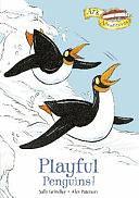 Playful Penguins! by Sally Grindley