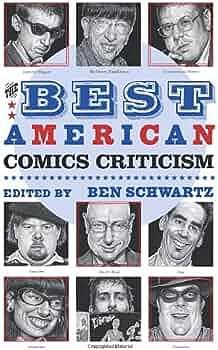 Best American Comics Criticism by Douglas Wolk, Chris Ware, Benjamin Schwartz, Benjamin Schwartz