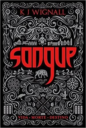 Sangue by K.J. Wignall