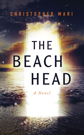 The Beachhead by Christopher Mari