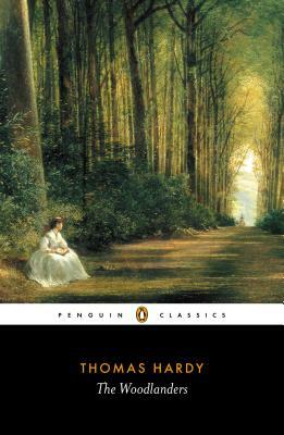 The Woodlanders by Thomas Hardy