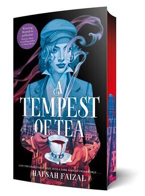 A Tempest of Tea by Hafsah Faizal