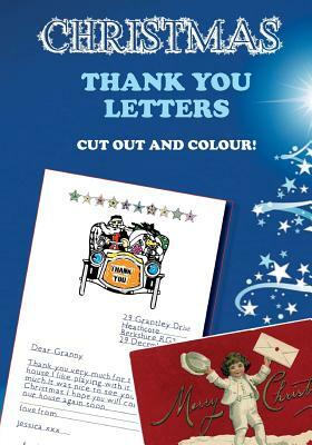 Christmas Thank You Letters: Cut Out and Colour by Hugh Morrison