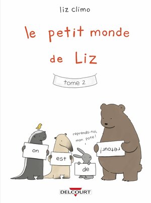 Le petit monde de Liz - Tome 2 by Liz Climo