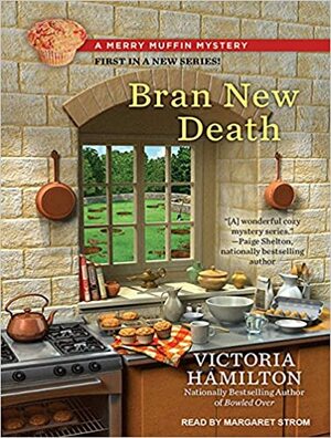 Bran New Death by Victoria Hamilton