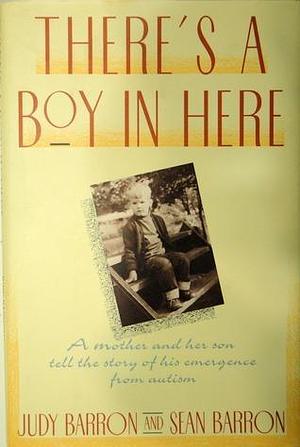 There's a Boy in Here by Judy Barron, Judy Barron, Sean Barron