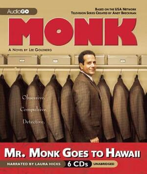 Mr. Monk Goes to Hawaii by Lee Goldberg
