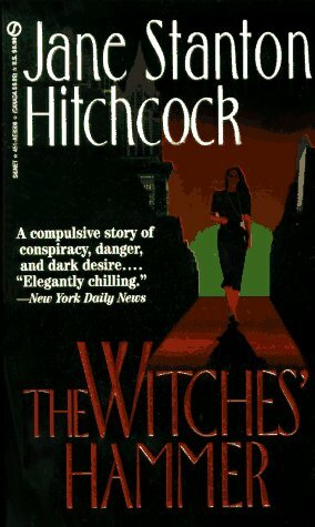 The Witches' Hammer by Jane Stanton Hitchcock
