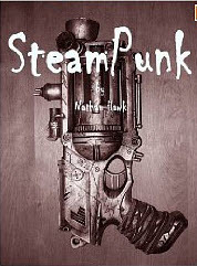 Steampunk by David Massey, Nathan Hawk