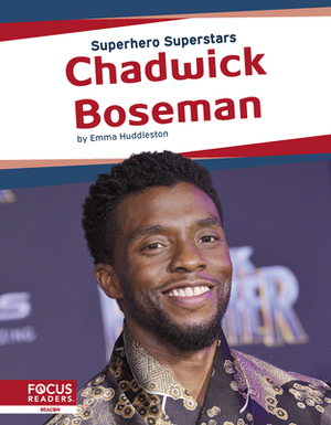 Chadwick Boseman by Emma Huddleston