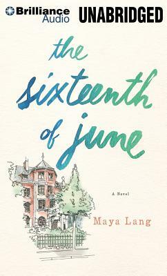 The Sixteenth of June by 