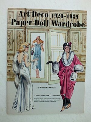 Art Deco Paper Doll Wardrobe: 1920-1939 by Norma Lu Meehan