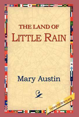 The Land of Little Rain by Mary Austin