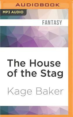 The House of the Stag by Kage Baker