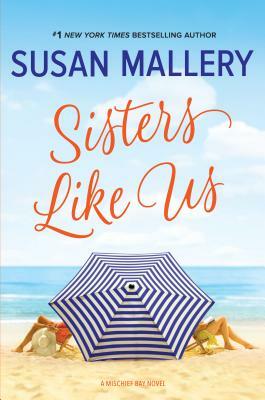 Sisters Like Us by Susan Mallery