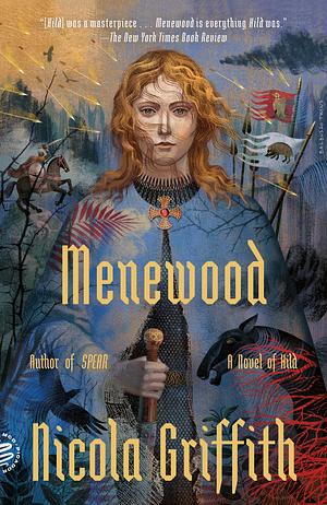 Menewood: A Novel by Nicola Griffith